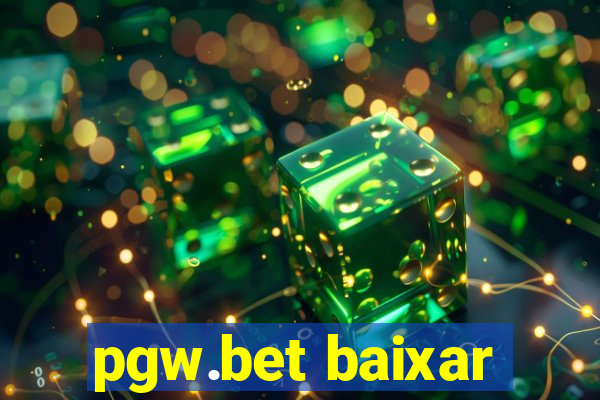 pgw.bet baixar